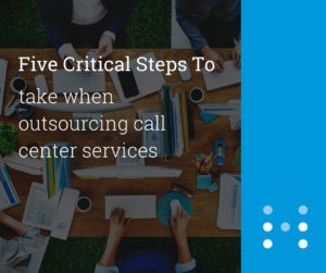 Outsourcing Your Call Center