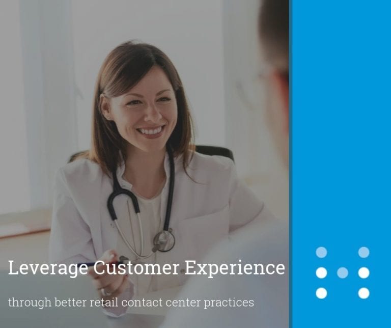 Leverage Customer Experience Through Better Retail Contact Center Practices